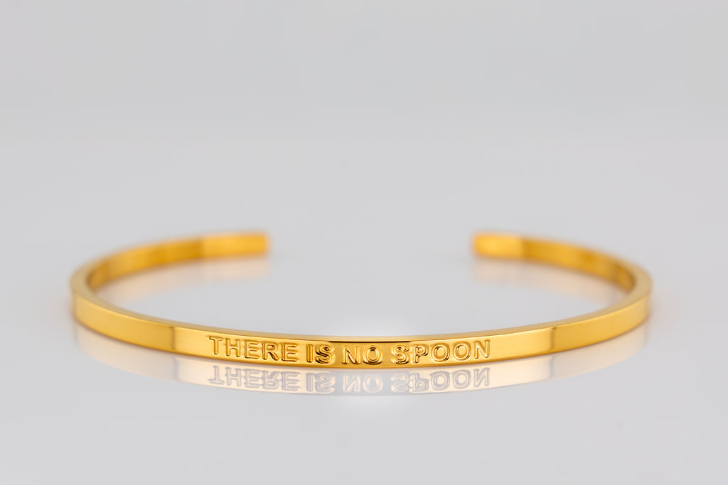 "THERE IS NO SPOON" cuff bracelet