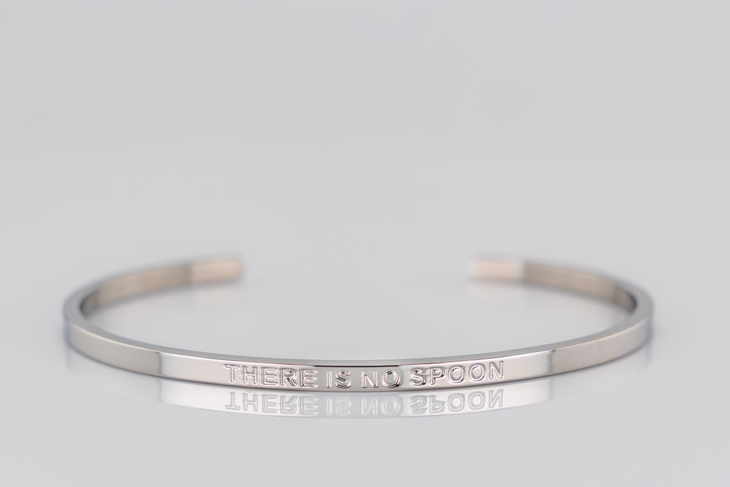 "THERE IS NO SPOON" cuff bracelet